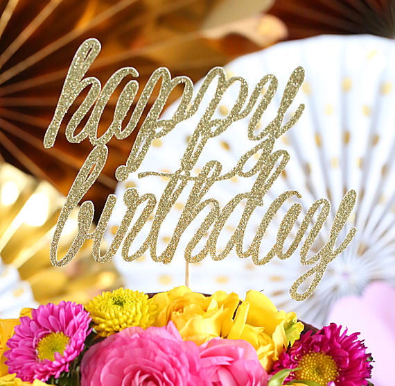 Gold Glitter Happy Birthday Cake Topper | www.sprinklebeesweet.com